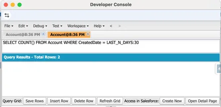 Developer Console COUNT() query with WHERE CreatedDate = LAST_N_DAYS:30, its total including the two Account records created today
